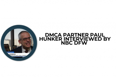 DMCA Partner Paul Hunker featured on NBCDFW: Former ICE director says deporting 13 million ‘not going to happen’